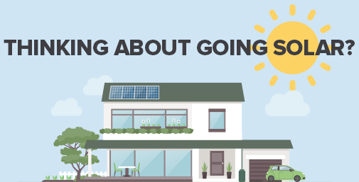 Thinking About Going Solar?